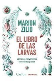 LIBRO DE LAS LARVAS, EL