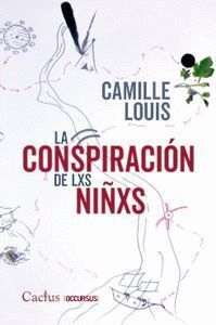 CONSPIRACIÓN DE LXS NIÑXS, LA