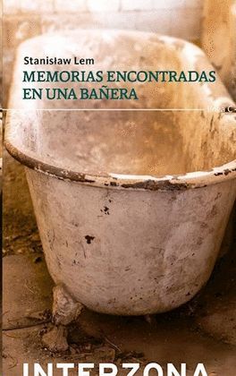 MEMORIAS ENCONTRADAS EN UNA BAÑERA