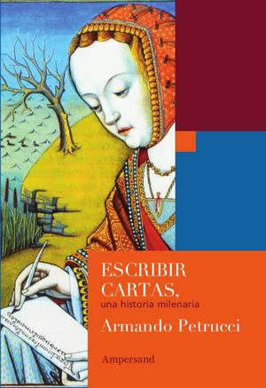 ESCRIBIR CARTAS, UNA HISTORIA MILENARIA