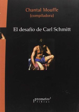 DESAFIO DE CARL SCHMITT, EL