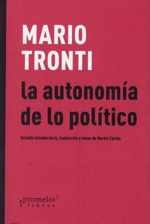 AUTONOMÍA DE LO POLÍTICO, LA