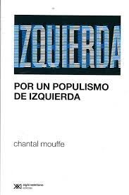 POR UN POPULISMO DE IZQUIERDA