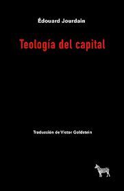 TEOLOGIA DEL CAPITAL