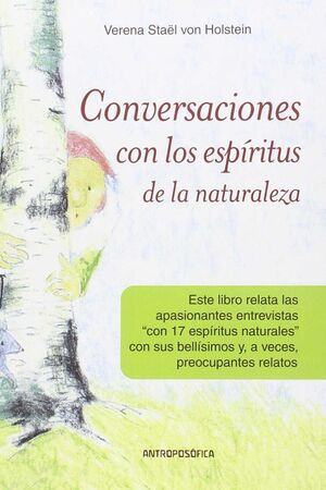 CONVERSACIONES CON LOS ESPIRITUS DE LA NATURALEZA. VOL. I