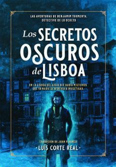 SECRETOS OSCUROS DE LISBOA, LOS
