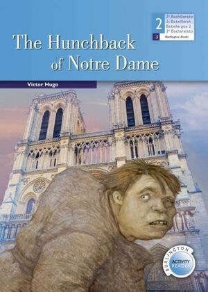 HUNCHBACK OF NOTRE DAME (2 BATXILLERAT)