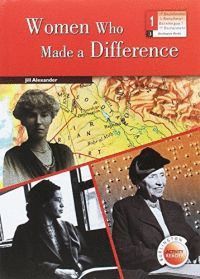 WOMEN WHO MADE A DIFFERENCE. 1 BACHILLERATO + ACTIVITY READERS