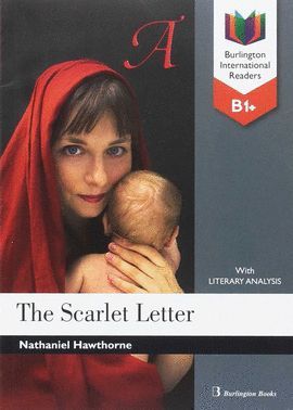 SCARLET LETTER, THE (B1+ BURLINGTON INTERNATIONAL READERS)