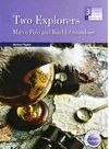 TWO EXPLORERS: STORIES OF MARCO POLO AND AMUNDSEN -3 ESO-