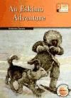 AN ESKIMO ADVENTURE -2 ESO-