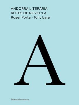 ANDORRA LITERARIA - RUTES DE NOVEL.LA