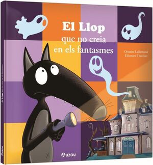 LLOP QUE NO CREIA EN ELS FANTASMES, EL
