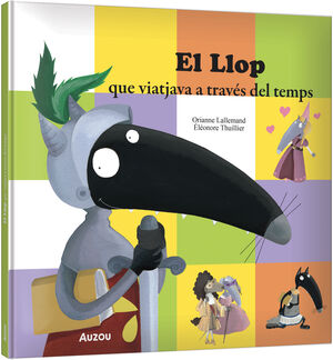 EL LLOP QUE VIATJAVA A TRAVÉS DEL TEMPS - CAT