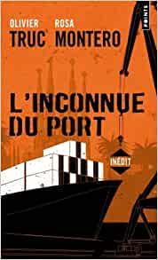 INCONUNUE DU PORT, L'