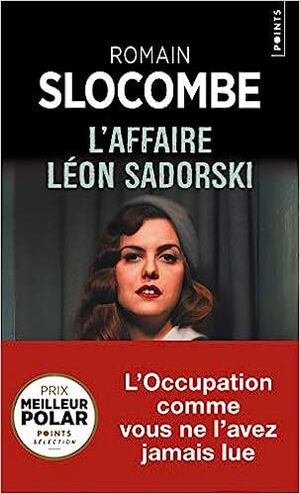 AFFAIRE LÉON SADORSKI, L'