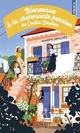 BIENVENUE A LA CHARMANTE PENSION DE CECILIA DUEÑAS