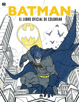 BATMAN. EL LIBRO OFICIAL DE COLOREAR