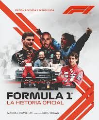 FORMULA 1. LA HISTORIA OFICIAL