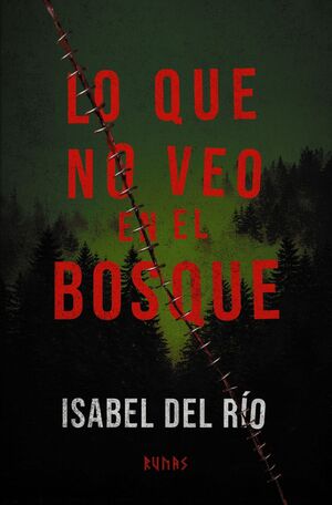 QUE NO VEO EN EL BOSQUE, LO