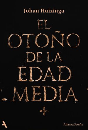 OTOÑO DE LA EDAD MEDIA, EL