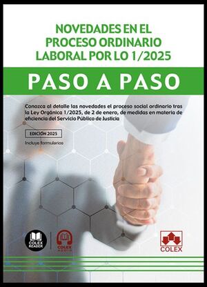 NOVEDADES EN EL PROCESO LABORAL POR LO 1/2025. PASO A PASO