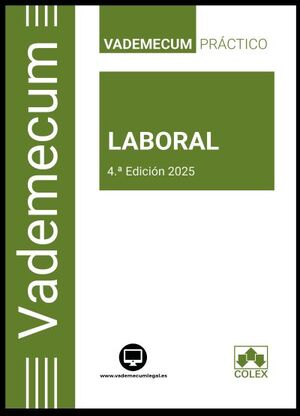 VADEMECUM  LABORAL (4ª EDICIÓN 2025)