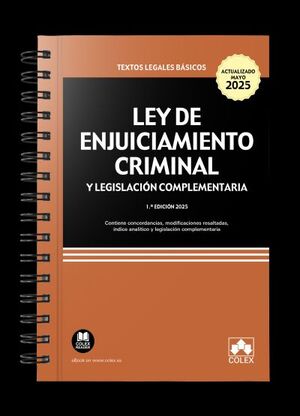 LEY DE ENJUICIAMIENTO CRIMINAL Y LEGISLACION COMPLEMENTARIA (2025)