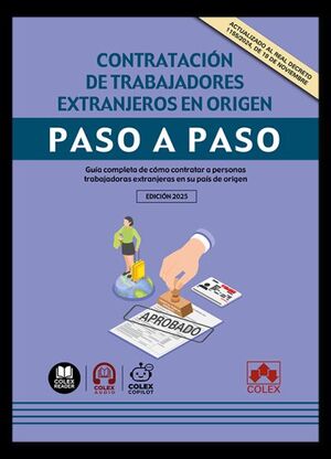 CONTRATACIÓN DE TRABAJADORES EXTRANJEROS EN ORIGEN. (PASO A PASO)