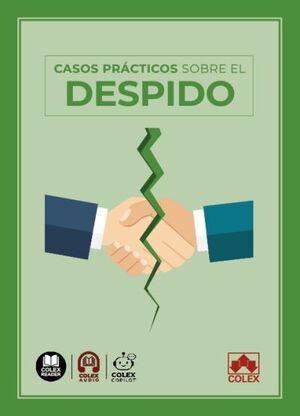 CASOS PRÁCTICOS SOBRE EL DESPIDO