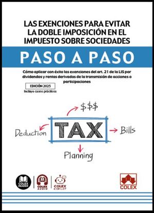 EXENCIONES PARA EVITAR LA DOBLE IMPOSICION EN EL IMPUESTO SOCIEDADES. PASO A PASO