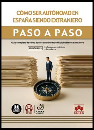 CÓMO SER AUTÓNOMO EN ESPAÑA SIENDO EXTRANJERO. PASO A PASO