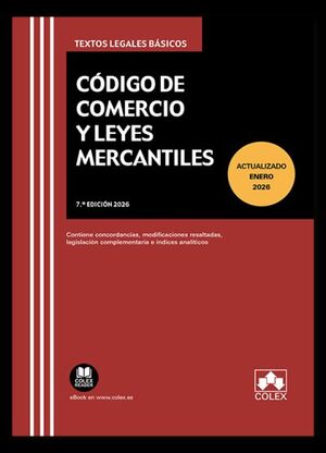 CÓDIGO DE COMERCIO Y LEYES MERCANTILES (7.ª EDICIÓN 2026)