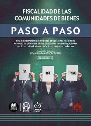 FISCALIDAD DE LAS COMUNIDADES DE BIENES. PASO A PASO