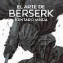 ARTE DE BERSERK, EL