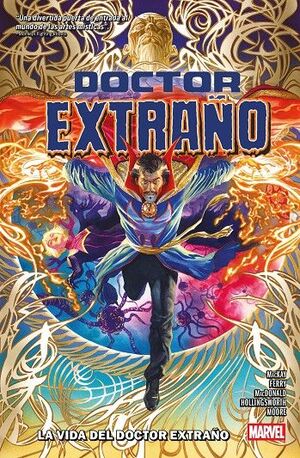 DR. EXTRAÑO DE JED MACKAY Nº 01: LA VIDA DEL DOCTOR EXTRAÑO