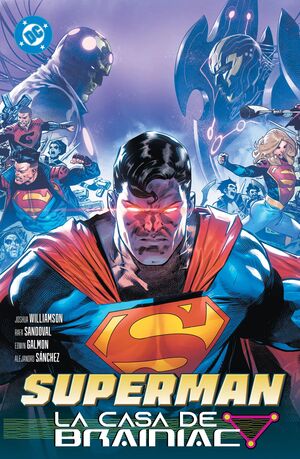 SUPERMAN 03: LA CASA DE BRAINIAC