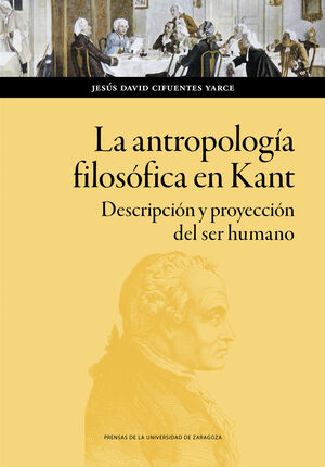 ANTROPOLOGÍA FILOSÓFICA EN KANT, LA