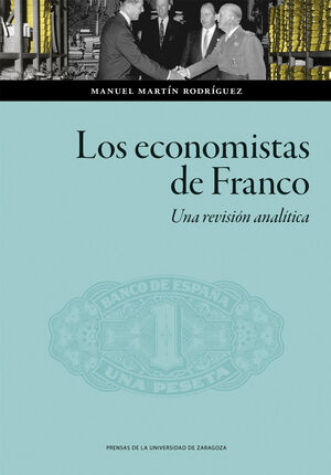 ECONOMISTAS DE FRANCO, LOS