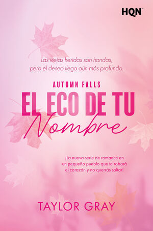 ECO DE TU NOMBRE, EL. AUTUMN FALLS