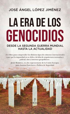 ERA DE LOS GENOCIDIOS, LA