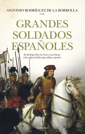 GRANDES SOLDADOS ESPAÑOLES