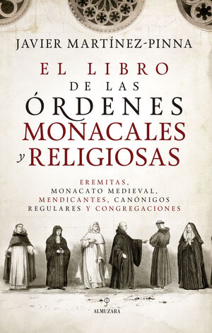 LIBRO DE LAS ÓRDENES MONACALES Y RELIGIOSAS, EL