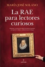 RAE PARA LECTORES CURIOSOS, LA