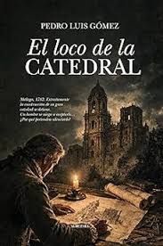 LOCO DE LA CATEDRAL, EL