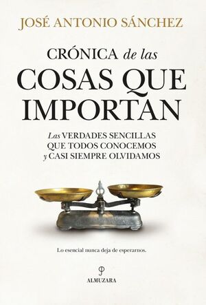 CRONICA DE LAS COSAS QUE IMPORTAN