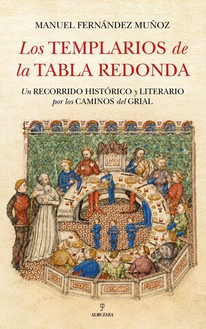 TEMPLARIOS DE LA TABLA REDONDA, LOS