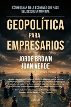 GEOPOLÍTICA PARA EMPRESARIOS