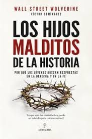 HIJOS MALDITOS DE LA HISTORIA, LOS