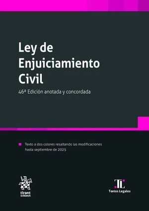 LEY DE ENJUICIAMIENTO CIVIL (46 ED.)